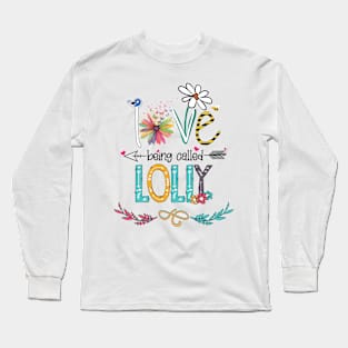 Love Being Called Lolly Happy Mother's Day Long Sleeve T-Shirt